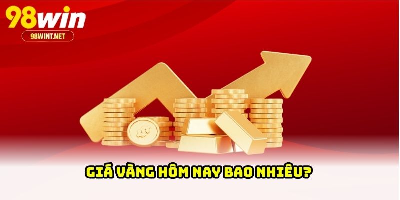 Giá Vàng Hôm Nay - Cập Nhật Mới Nhất, Phân Tích Và Dự Báo 1 Giá vàng hôm nay bao nhiêu?