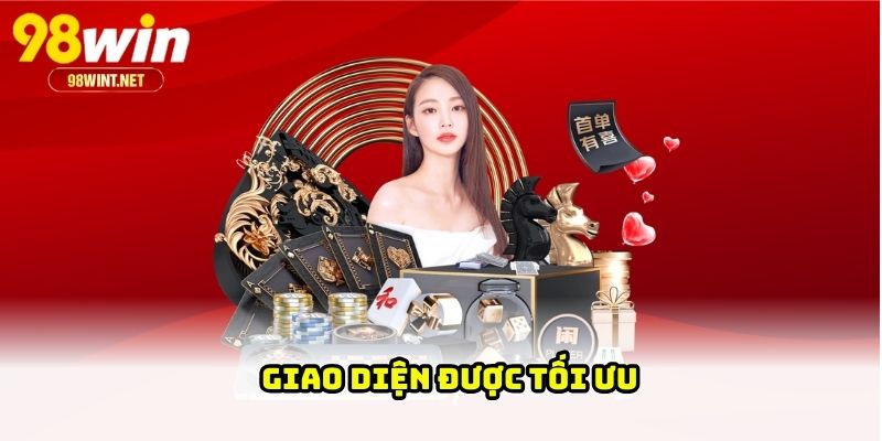 Giao diện được tối ưu